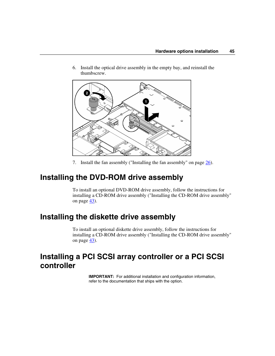 Installing the dvd-rom drive assembly, Installing the diskette drive assembly | HP ProLiant DL320 G3 Server User Manual | Page 45 / 119