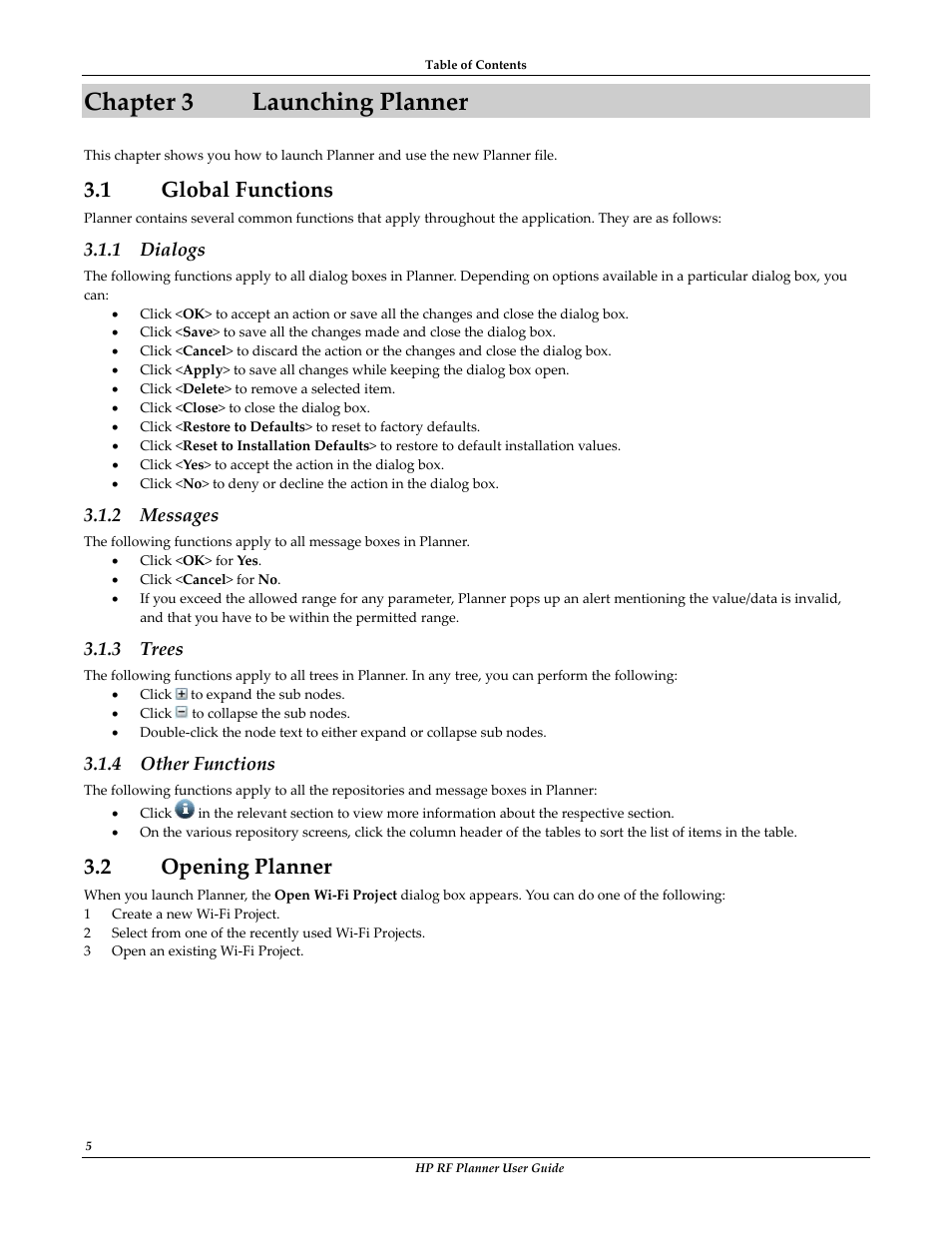 Chapter 3 launching planner, 1 global functions, 2 opening planner | Chapter 3, Launching planner, Lobal, Unctions, Dialogs, Messages, Trees | HP Radio Frequency Planner Software Series User Manual | Page 12 / 120