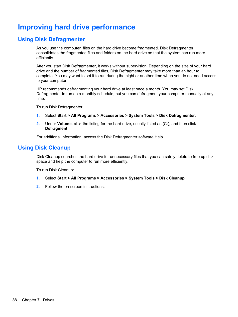 Improving hard drive performance, Using disk defragmenter, Using disk cleanup | Using disk defragmenter using disk cleanup | HP EliteBook 2740p Tablet-PC User Manual | Page 100 / 179