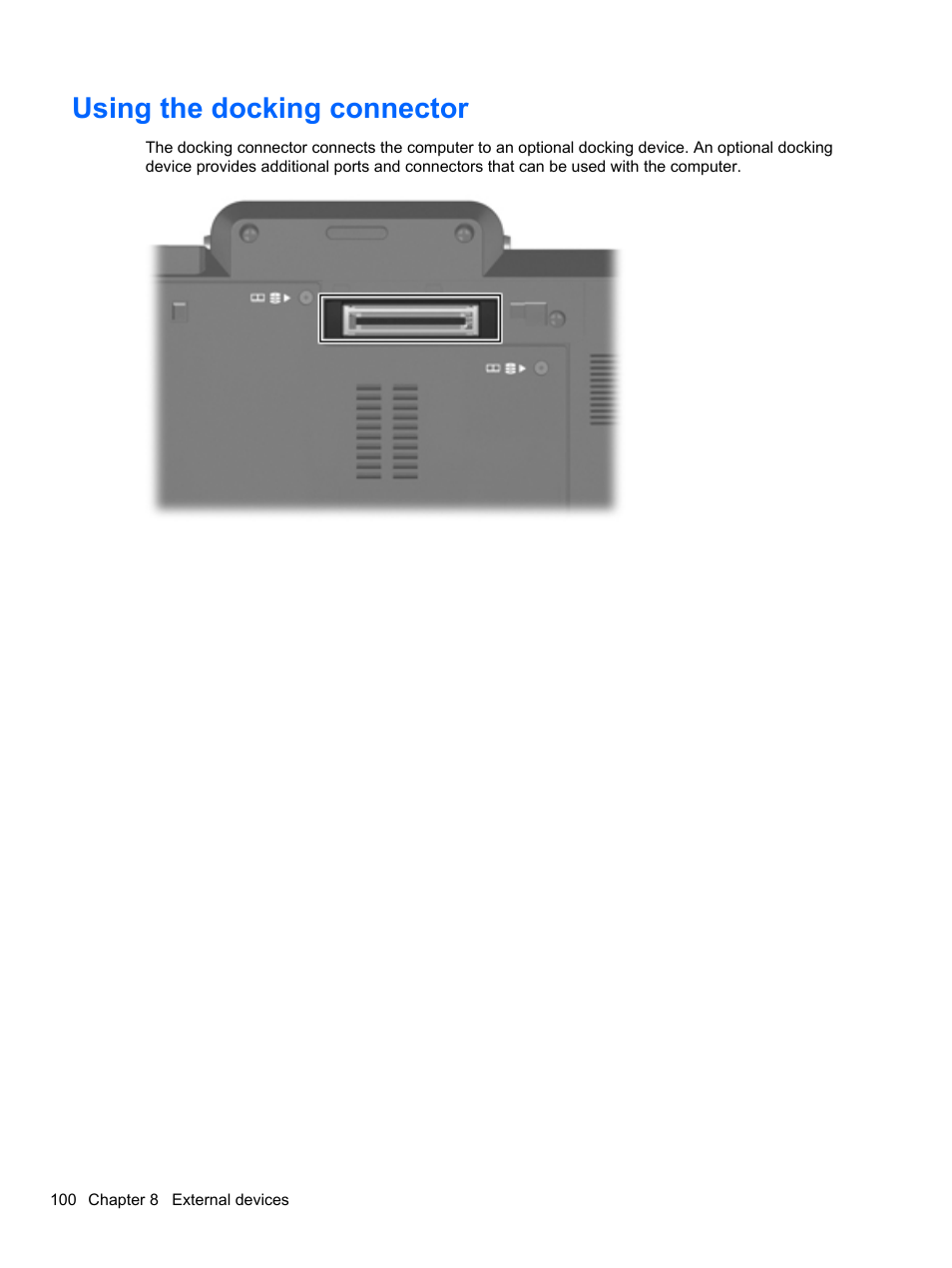 Using the docking connector | HP EliteBook 2740p Tablet-PC User Manual | Page 112 / 179