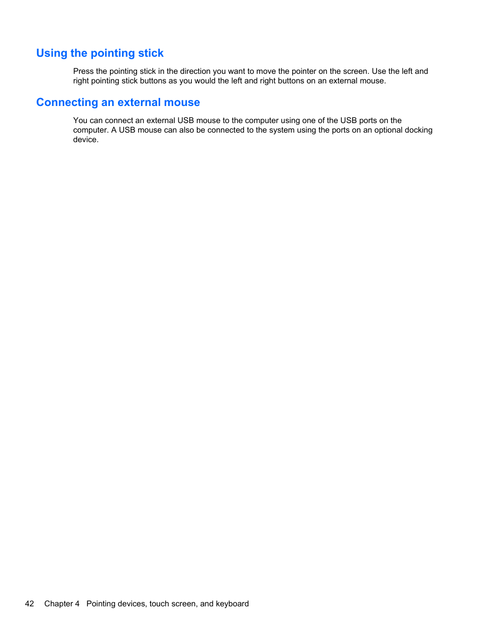 Using the pointing stick, Connecting an external mouse | HP EliteBook 2740p Tablet-PC User Manual | Page 54 / 179