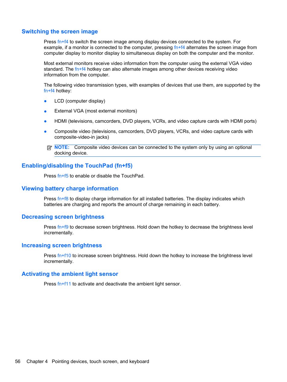 Switching the screen image, Enabling/disabling the touchpad (fn+f5), Viewing battery charge information | Decreasing screen brightness, Increasing screen brightness, Activating the ambient light sensor | HP EliteBook 2740p Tablet-PC User Manual | Page 68 / 179