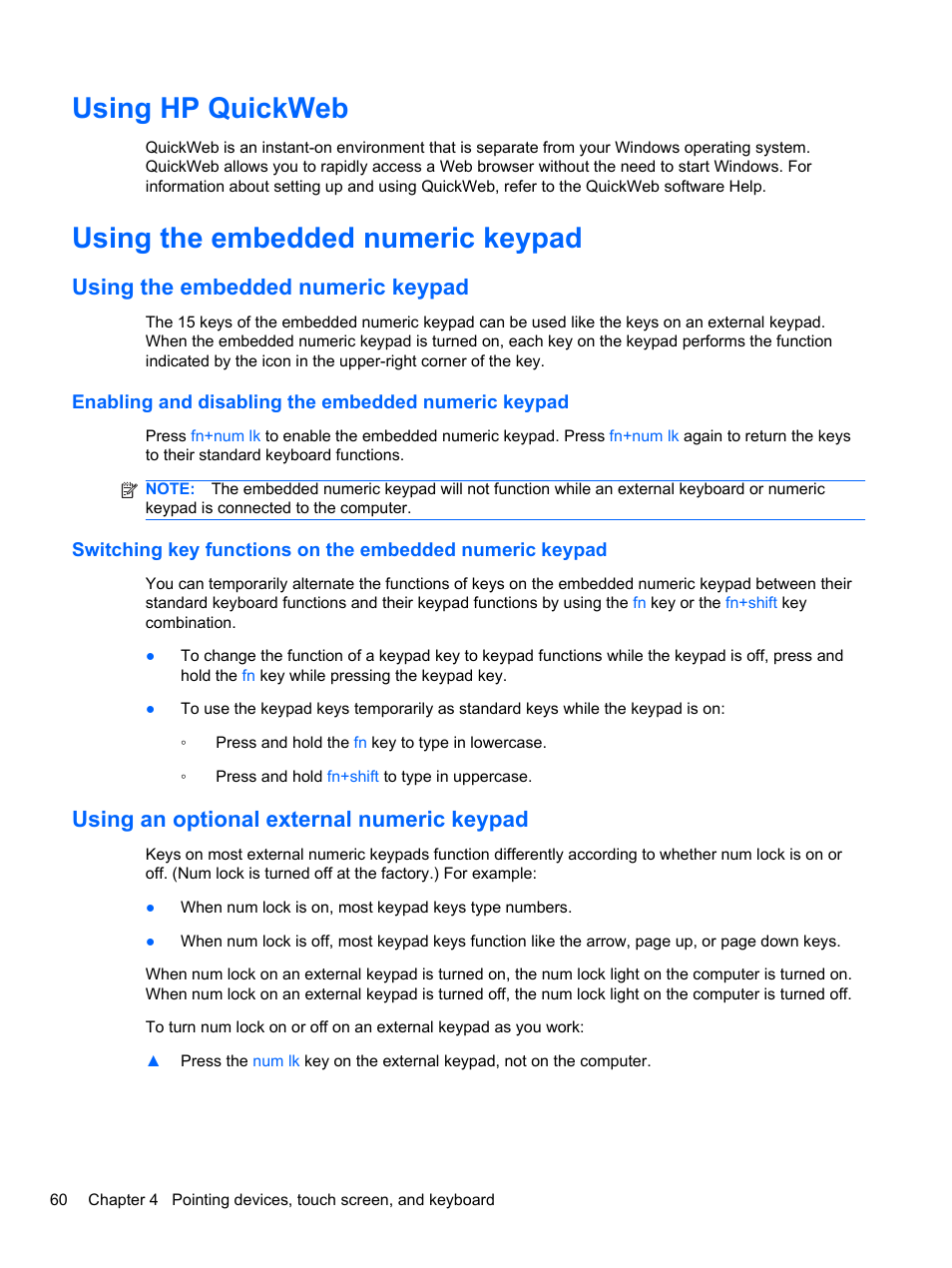 Using hp quickweb, Using the embedded numeric keypad, Enabling and disabling the embedded numeric keypad | Using an optional external numeric keypad | HP EliteBook 2740p Tablet-PC User Manual | Page 72 / 179