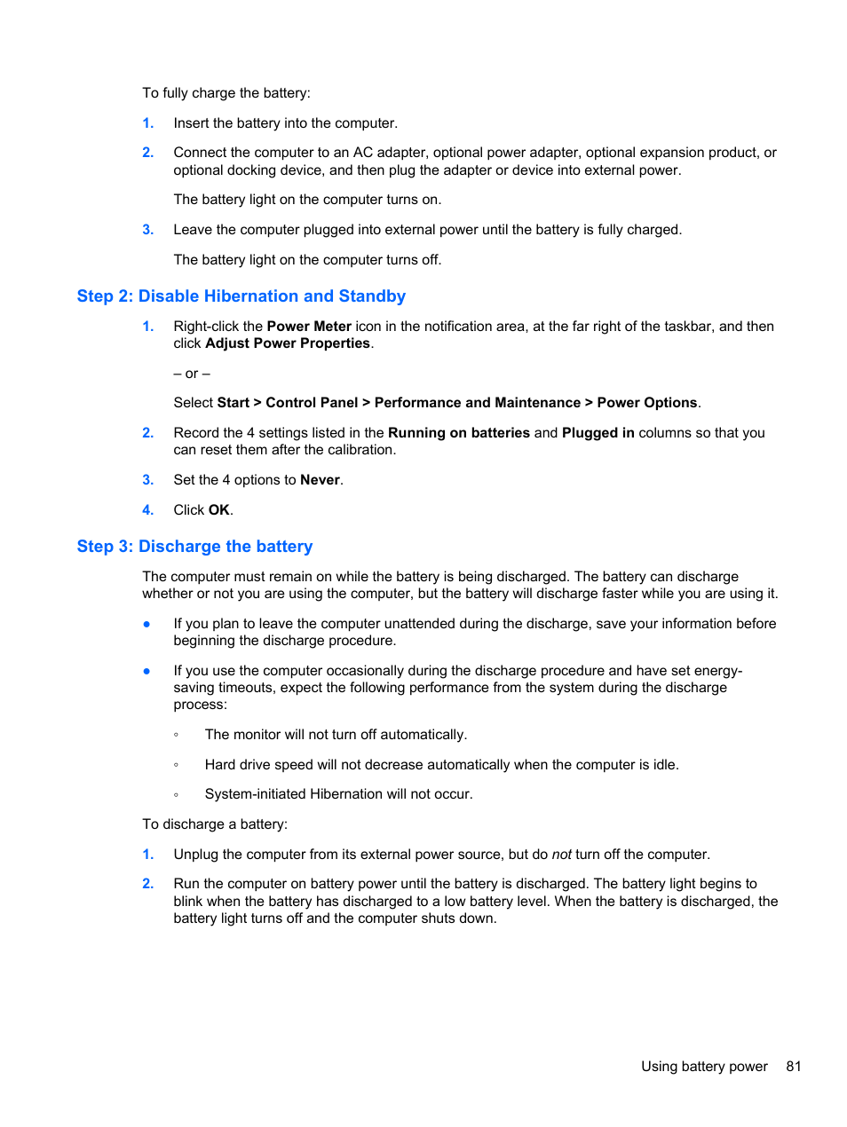 Step 2: disable hibernation and standby, Step 3: discharge the battery | HP EliteBook 2740p Tablet-PC User Manual | Page 93 / 179