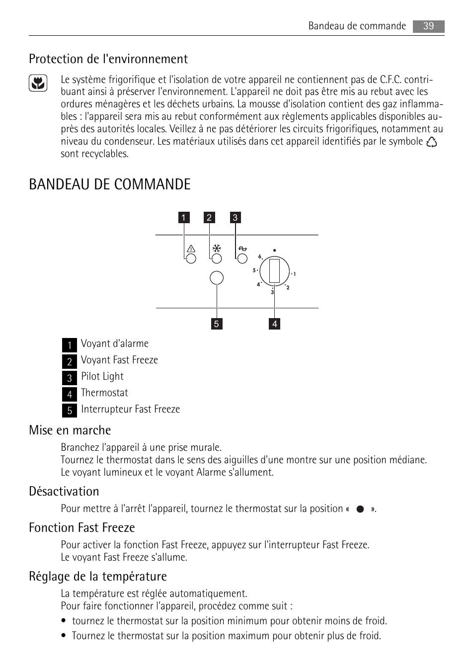 Bandeau de commande, Protection de l'environnement, Mise en marche | Désactivation, Fonction fast freeze, Réglage de la température | AEG A42200GSW0 User Manual | Page 39 / 68