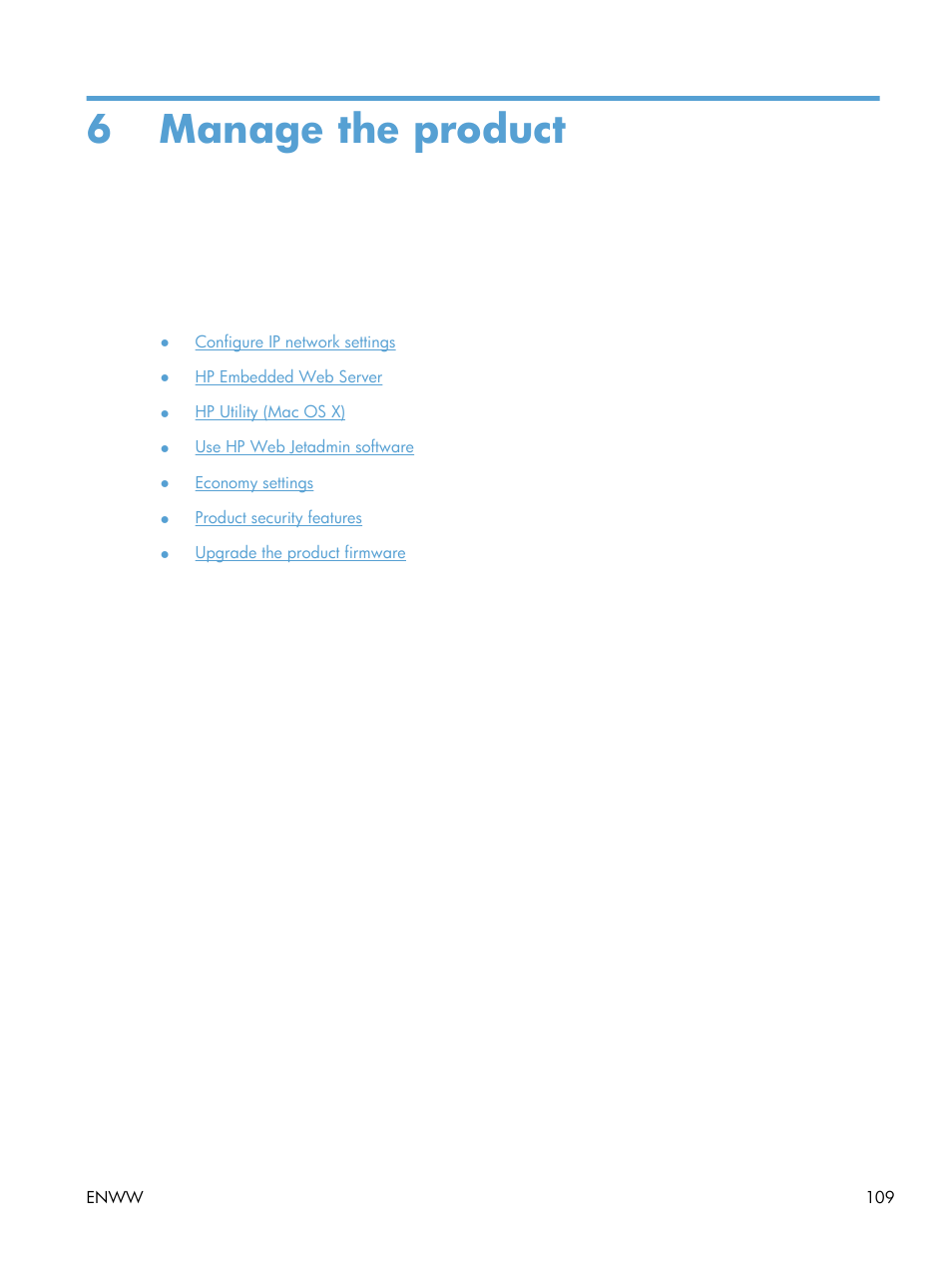 Manage the product, 6 manage the product | HP LaserJet Enterprise 700 Printer M712 series User Manual | Page 119 / 186