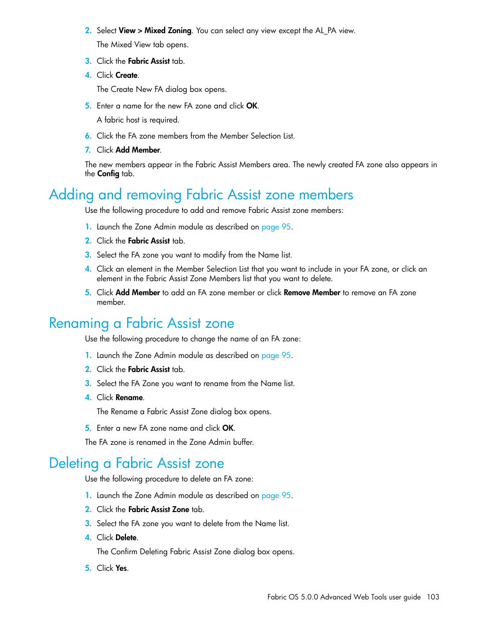 Adding and removing fabric assist zone members, Renaming a fabric assist zone, Deleting a fabric assist zone | HP Brocade 4Gb SAN Switch for HP BladeSystem c-Class User Manual | Page 103 / 160