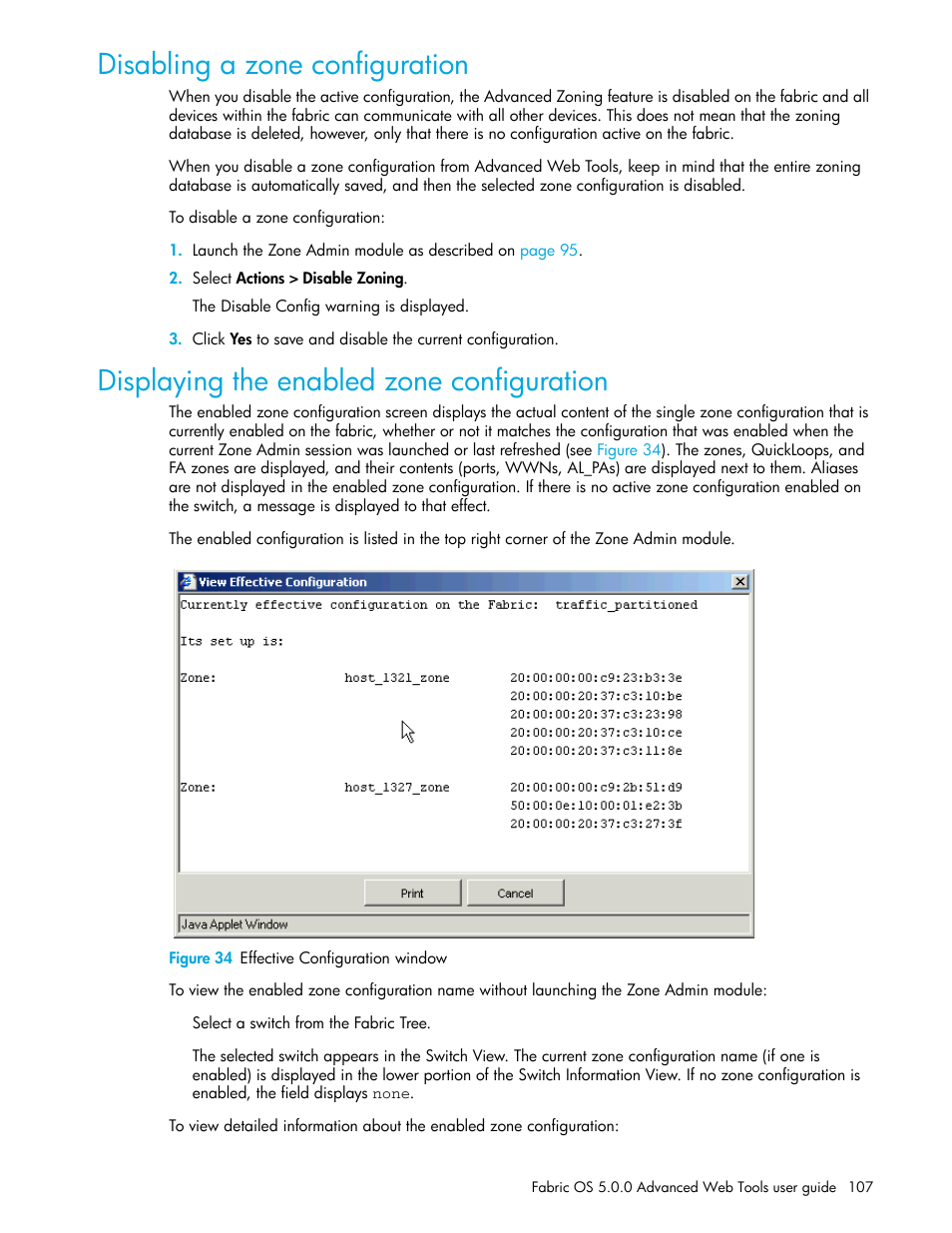 Disabling a zone configuration, Displaying the enabled zone configuration, Figure 34 effective configuration window | 34 effective configuration window | HP Brocade 4Gb SAN Switch for HP BladeSystem c-Class User Manual | Page 107 / 160