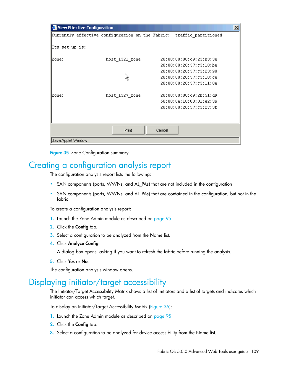 Figure 35 zone configuration summary, Creating a configuration analysis report, Displaying initiator/target accessibility | 35 zone configuration summary, Figure 35 | HP Brocade 4Gb SAN Switch for HP BladeSystem c-Class User Manual | Page 109 / 160