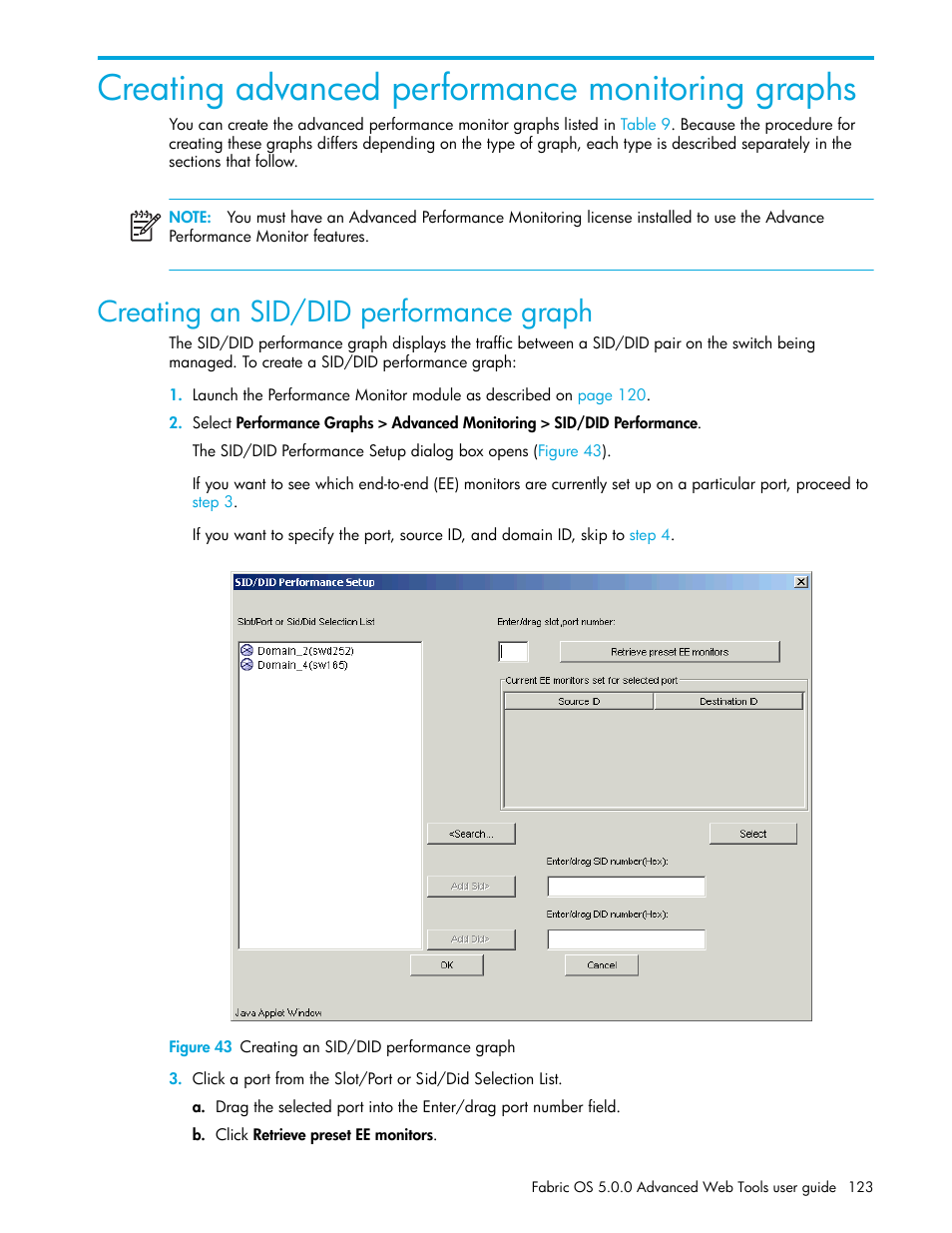 Creating advanced performance monitoring graphs, Creating an sid/did performance graph, Figure 43 creating an sid/did performance graph | 43 creating an sid/did performance graph, Creating an sid/did, Performance graph | HP Brocade 4Gb SAN Switch for HP BladeSystem c-Class User Manual | Page 123 / 160