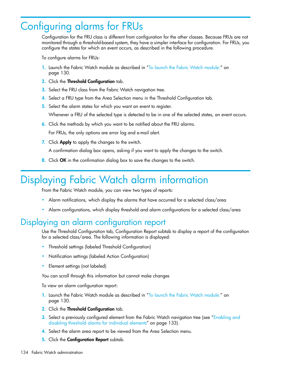Configuring alarms for frus, Displaying fabric watch alarm information, Displaying an alarm configuration report | HP Brocade 4Gb SAN Switch for HP BladeSystem c-Class User Manual | Page 134 / 160