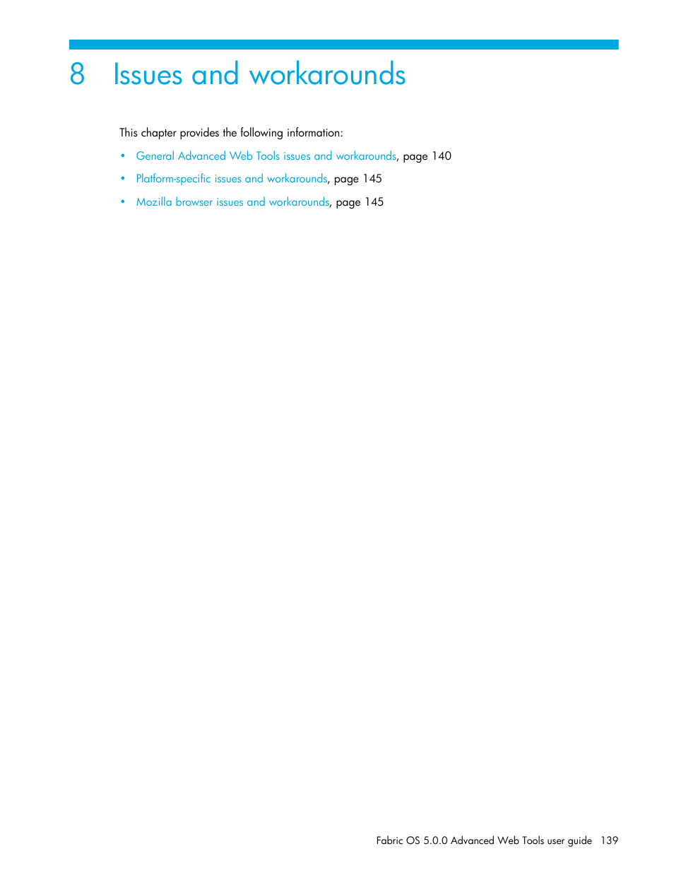 Issues and workarounds, 8 issues and workarounds | HP Brocade 4Gb SAN Switch for HP BladeSystem c-Class User Manual | Page 139 / 160