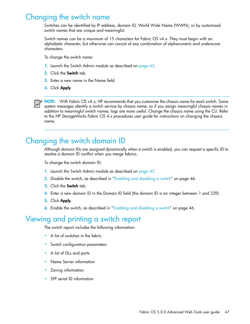 Changing the switch name, Changing the switch domain id, Viewing and printing a switch report | HP Brocade 4Gb SAN Switch for HP BladeSystem c-Class User Manual | Page 47 / 160