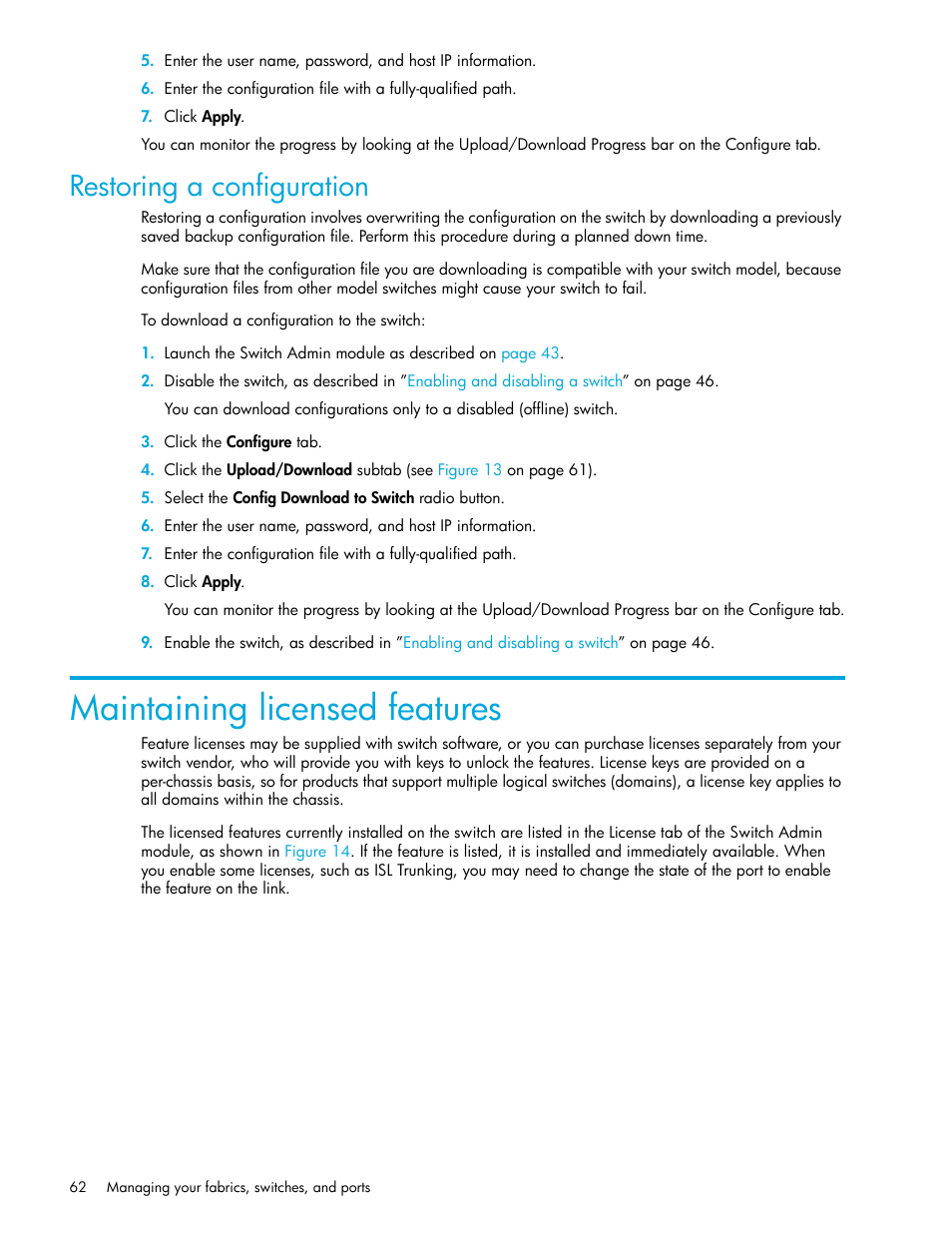 Restoring a configuration, Maintaining licensed features | HP Brocade 4Gb SAN Switch for HP BladeSystem c-Class User Manual | Page 62 / 160