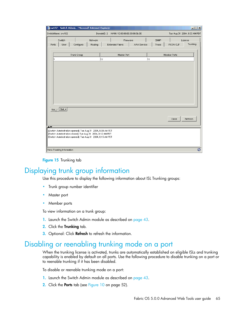 Figure 15 trunking tab, Displaying trunk group information, Disabling or reenabling trunking mode on a port | 15 trunking tab, Figure 15 | HP Brocade 4Gb SAN Switch for HP BladeSystem c-Class User Manual | Page 65 / 160