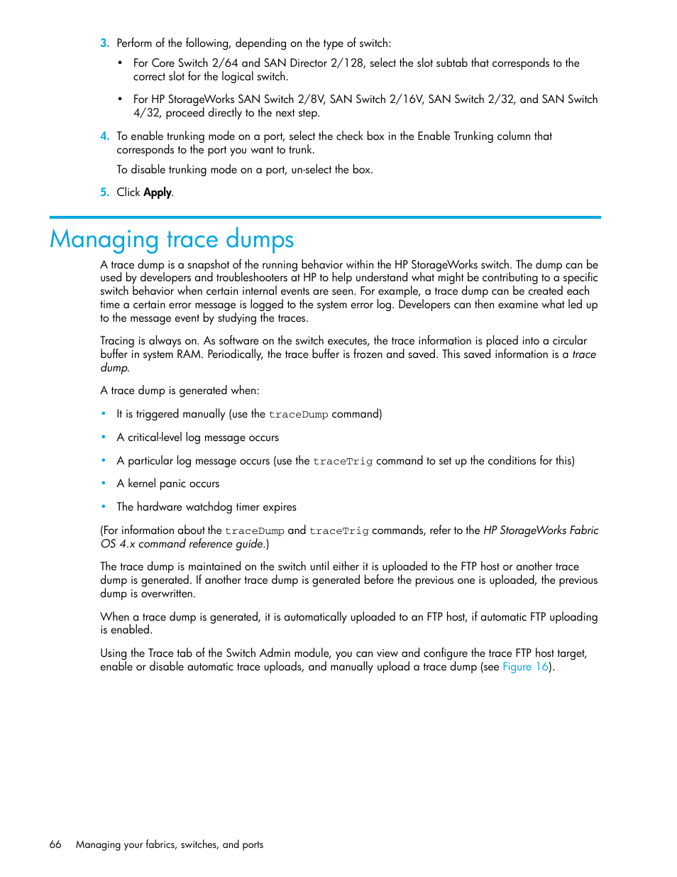 Managing trace dumps | HP Brocade 4Gb SAN Switch for HP BladeSystem c-Class User Manual | Page 66 / 160