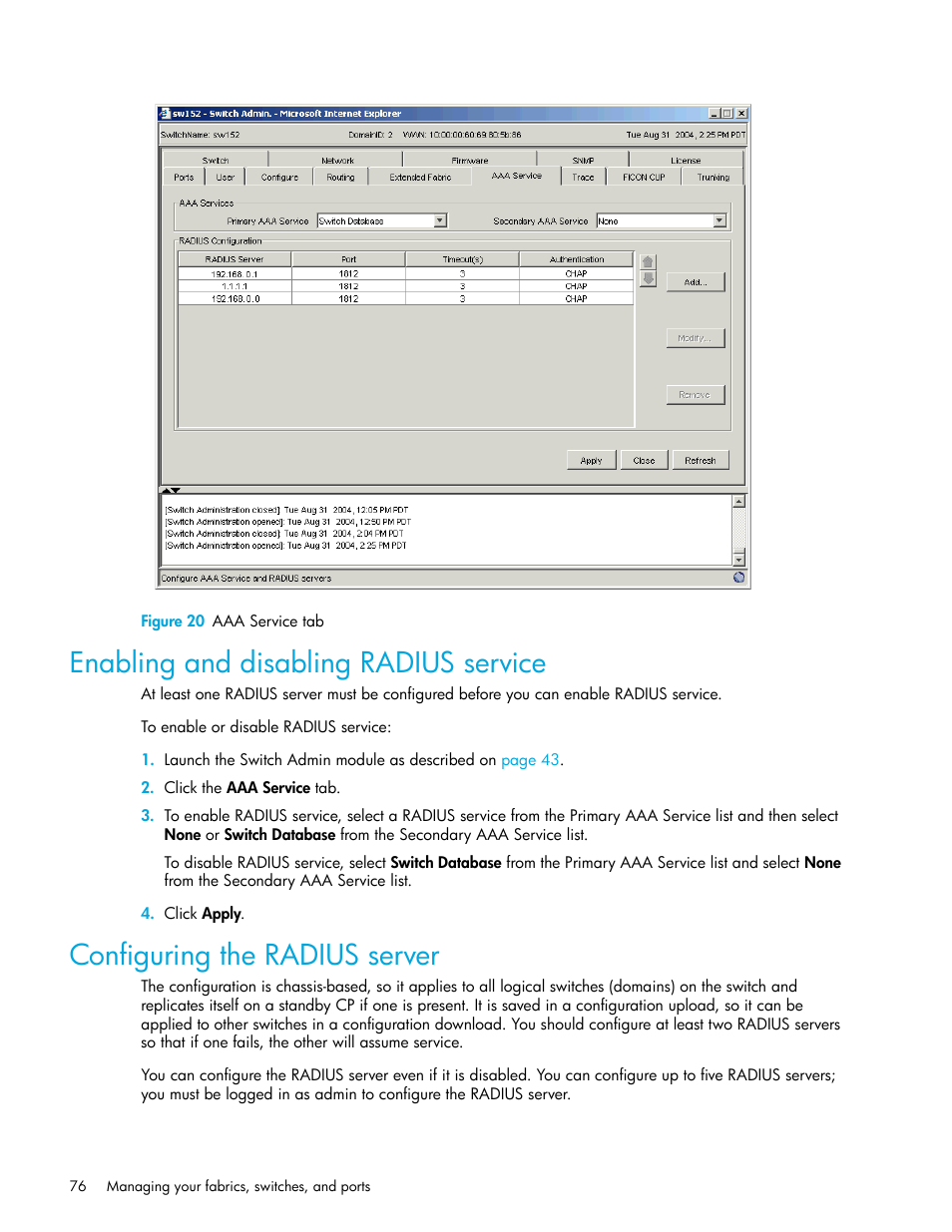 Figure 20 aaa service tab, Enabling and disabling radius service, Configuring the radius server | 20 aaa service tab, Figure 20 | HP Brocade 4Gb SAN Switch for HP BladeSystem c-Class User Manual | Page 76 / 160