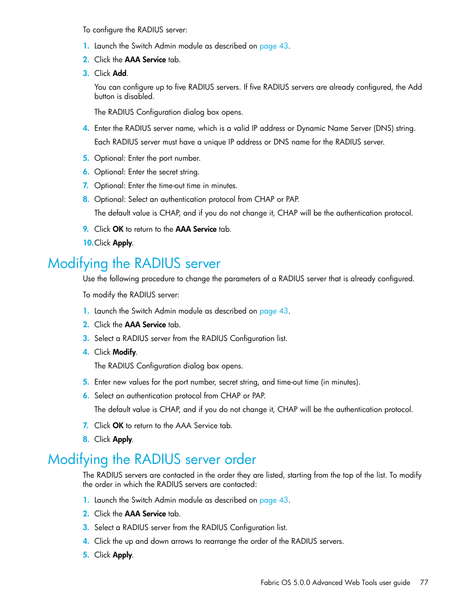 Modifying the radius server, Modifying the radius server order | HP Brocade 4Gb SAN Switch for HP BladeSystem c-Class User Manual | Page 77 / 160