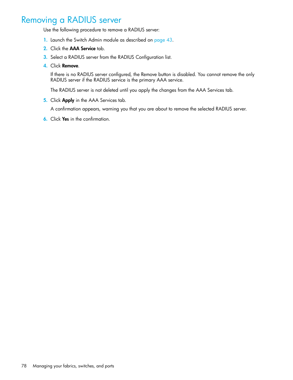 Removing a radius server | HP Brocade 4Gb SAN Switch for HP BladeSystem c-Class User Manual | Page 78 / 160