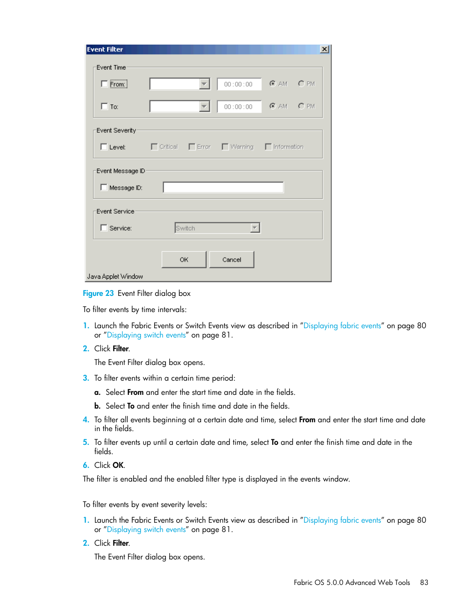 Figure 23 event filter dialog box, 23 event filter dialog box, Figure 23 | HP Brocade 4Gb SAN Switch for HP BladeSystem c-Class User Manual | Page 83 / 160