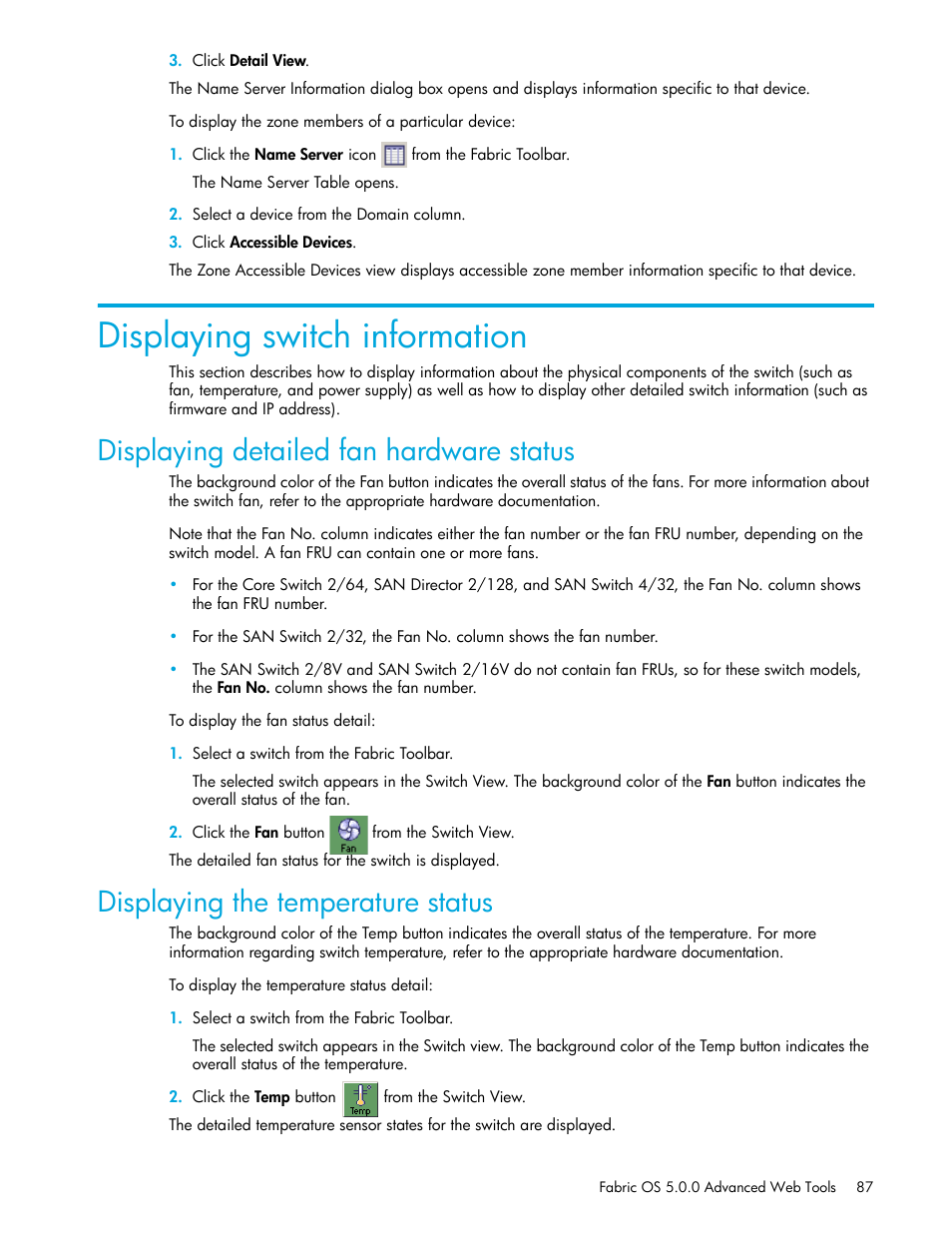 Displaying switch information, Displaying detailed fan hardware status, Displaying the temperature status | HP Brocade 4Gb SAN Switch for HP BladeSystem c-Class User Manual | Page 87 / 160