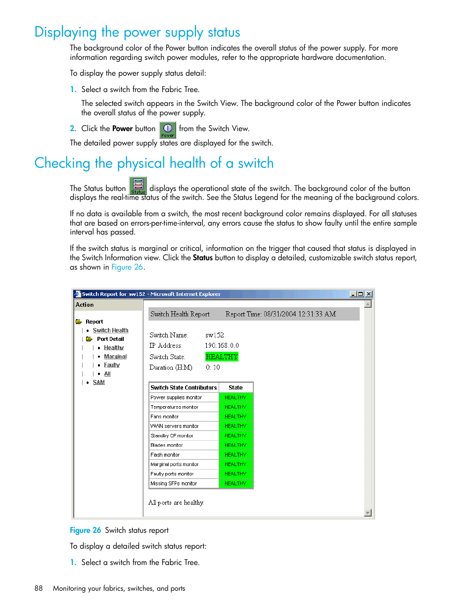 Displaying the power supply status, Checking the physical health of a switch, Figure 26 switch status report | 26 switch status report | HP Brocade 4Gb SAN Switch for HP BladeSystem c-Class User Manual | Page 88 / 160
