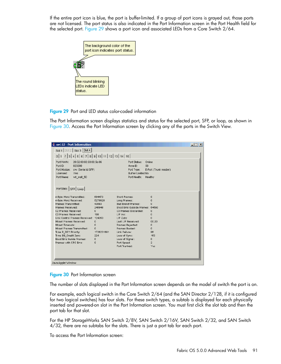 Figure 30 port information screen, 29 port and led status color-coded information, 30 port information screen | HP Brocade 4Gb SAN Switch for HP BladeSystem c-Class User Manual | Page 91 / 160