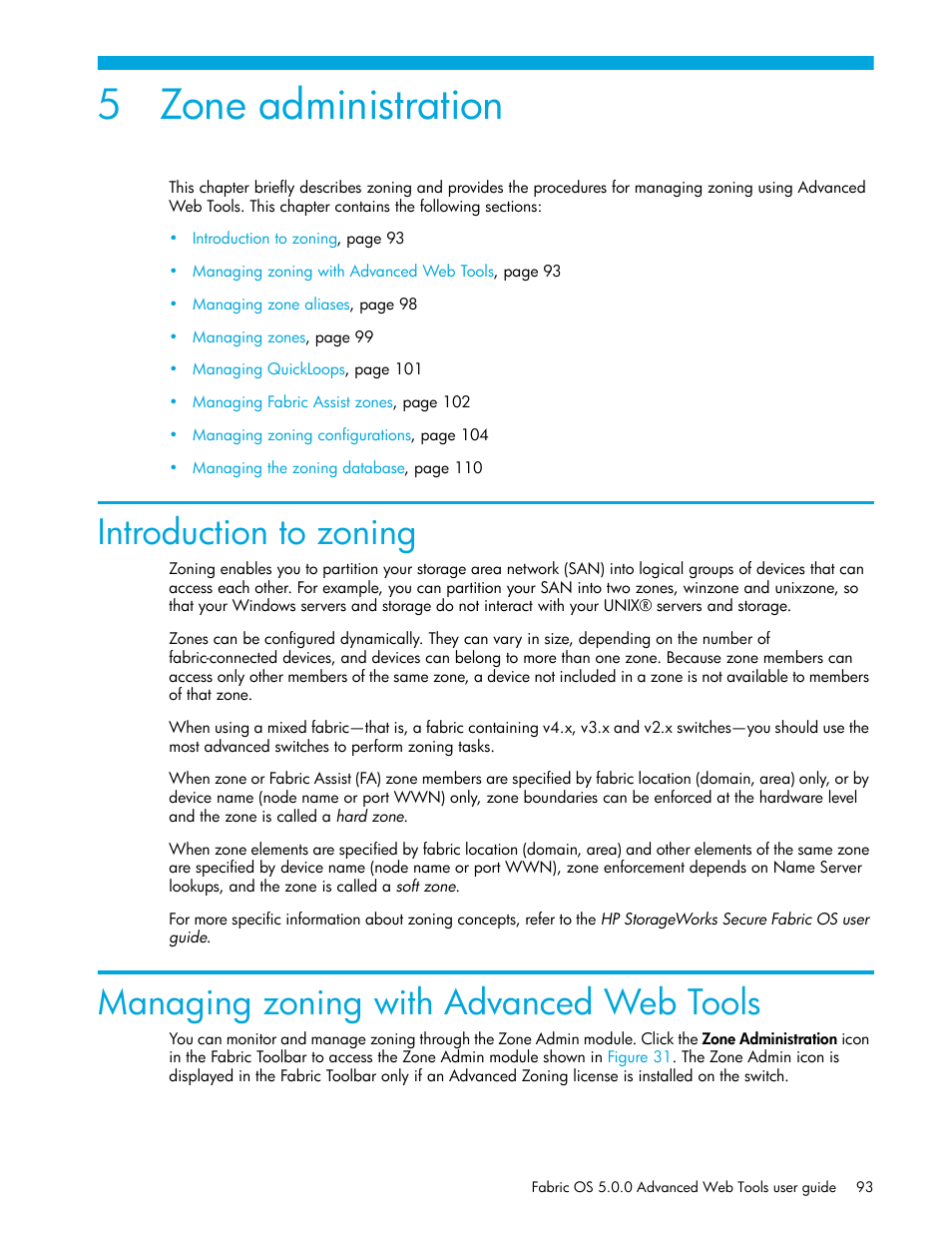 Zone administration, Introduction to zoning, Managing zoning with advanced web tools | 5 zone administration | HP Brocade 4Gb SAN Switch for HP BladeSystem c-Class User Manual | Page 93 / 160