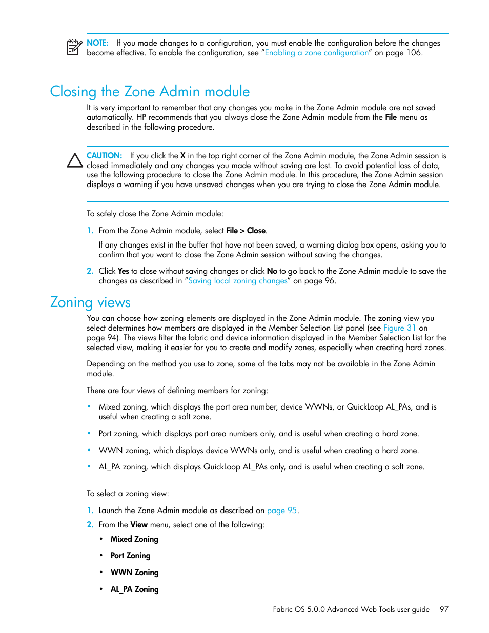 Closing the zone admin module, Zoning views | HP Brocade 4Gb SAN Switch for HP BladeSystem c-Class User Manual | Page 97 / 160