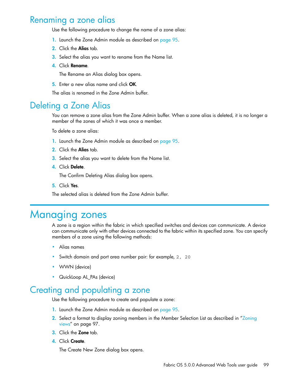 Renaming a zone alias, Deleting a zone alias, Managing zones | Creating and populating a zone | HP Brocade 4Gb SAN Switch for HP BladeSystem c-Class User Manual | Page 99 / 160