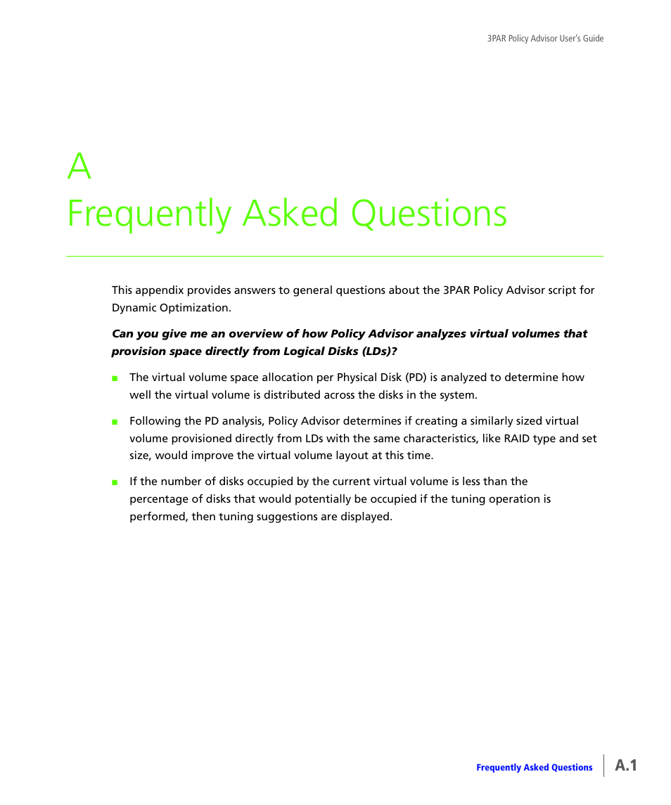 Frequently asked questions, A frequently asked questions | HP 3PAR Policy Manager Software User Manual | Page 39 / 46