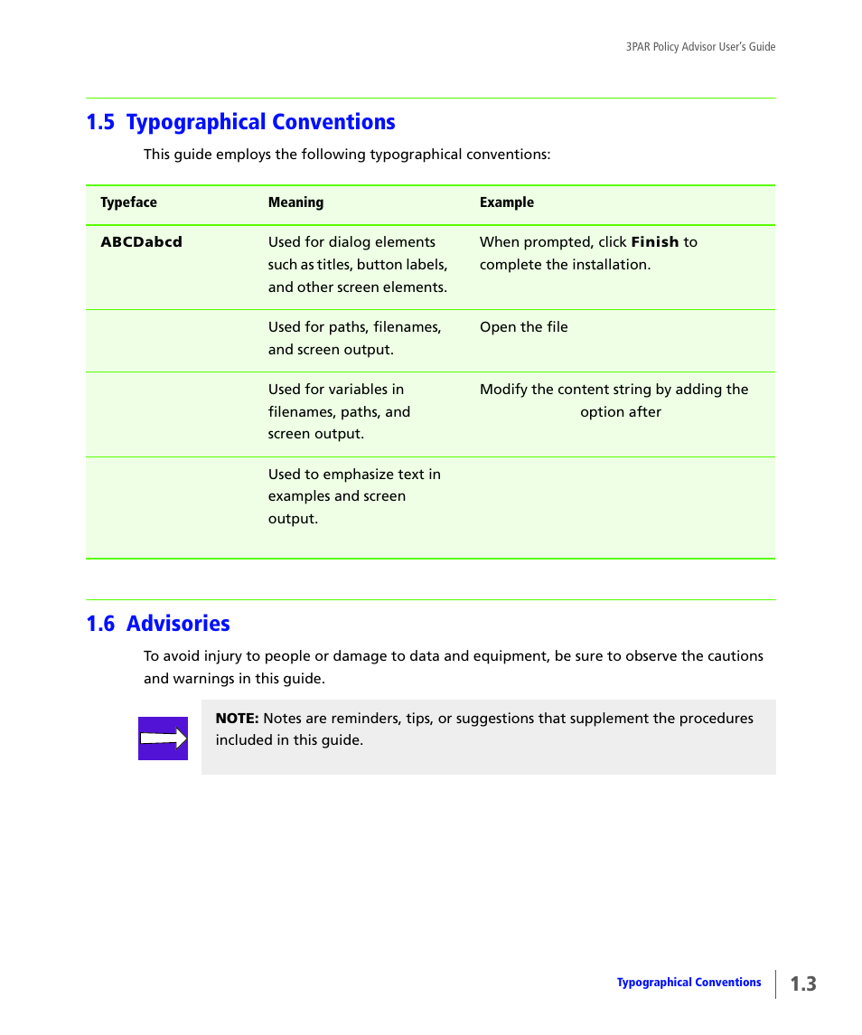 5 typographical conventions, 6 advisories, Typographical conventions | Advisories | HP 3PAR Policy Manager Software User Manual | Page 7 / 46