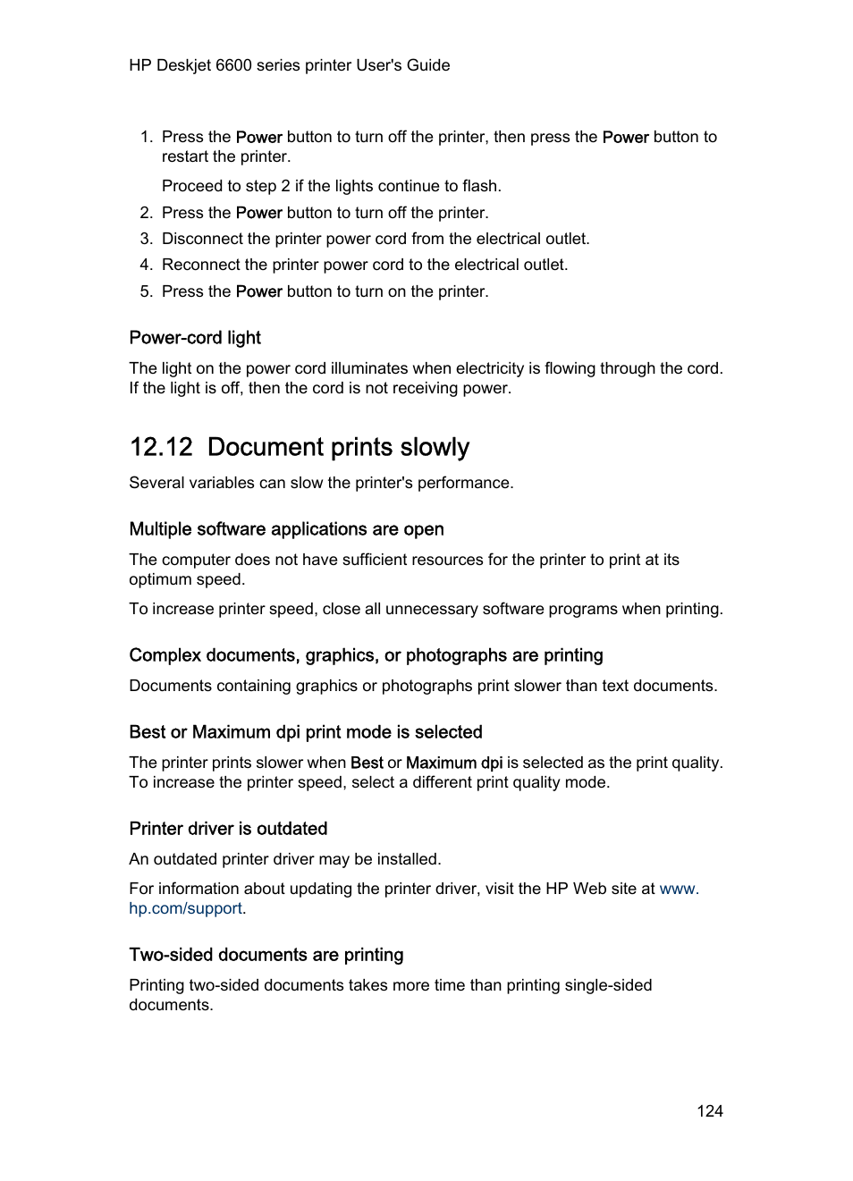 Power-cord light, 12 document prints slowly, Multiple software applications are open | Best or maximum dpi print mode is selected, Printer driver is outdated, Two-sided documents are printing, Document prints slowly | HP Deskjet 6620 Color Inkjet Printer User Manual | Page 124 / 157