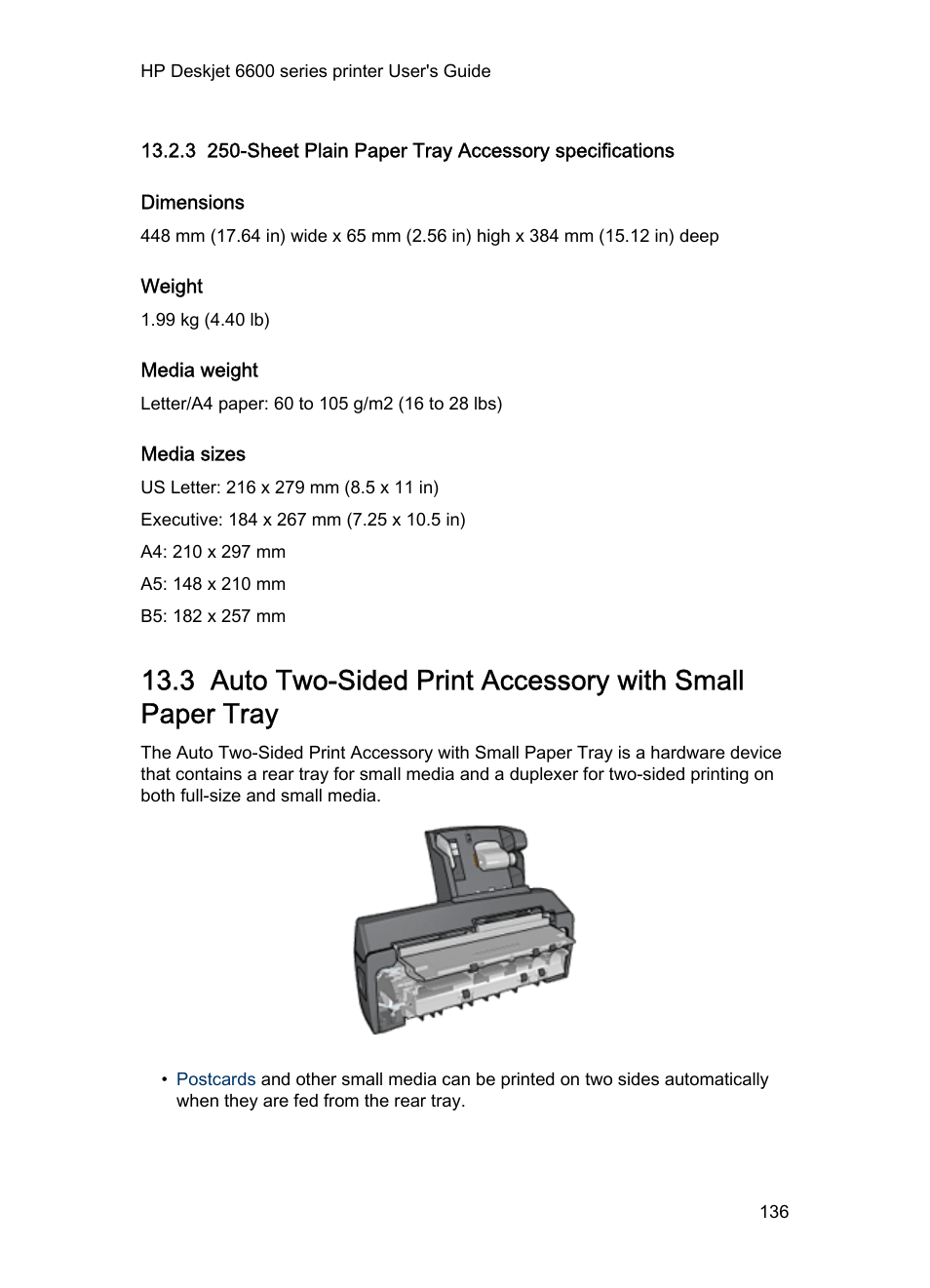 Dimensions, Weight, Media weight | Media sizes, Auto two-sided print, Accessory with small paper, Tray, Auto two, Sided print accessory with small paper tray, Auto two-sided print accessory | HP Deskjet 6620 Color Inkjet Printer User Manual | Page 136 / 157