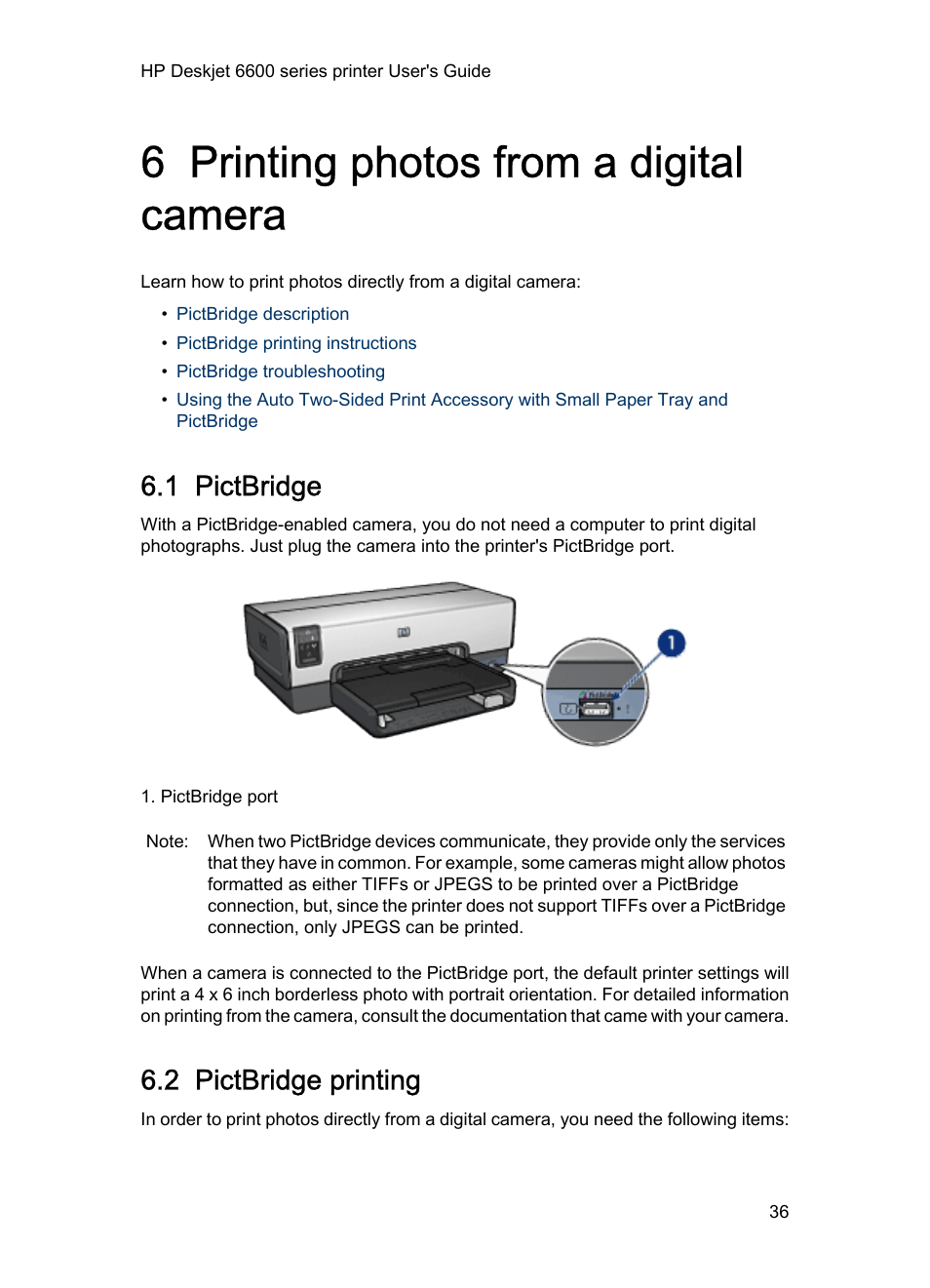 6 printing photos from a digital camera, 1 pictbridge, 2 pictbridge printing | Printing photos from a digital camera, Pictbridge port, Connecting to a digital camera | HP Deskjet 6620 Color Inkjet Printer User Manual | Page 36 / 157