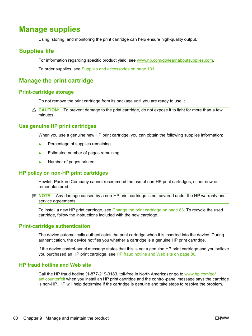 Manage supplies, Supplies life, Manage the print cartridge | Print-cartridge storage, Use genuine hp print cartridges, Hp policy on non-hp print cartridges, Print-cartridge authentication, Hp fraud hotline and web site, Supplies life manage the print cartridge | HP LaserJet P2055dn User Manual | Page 92 / 176