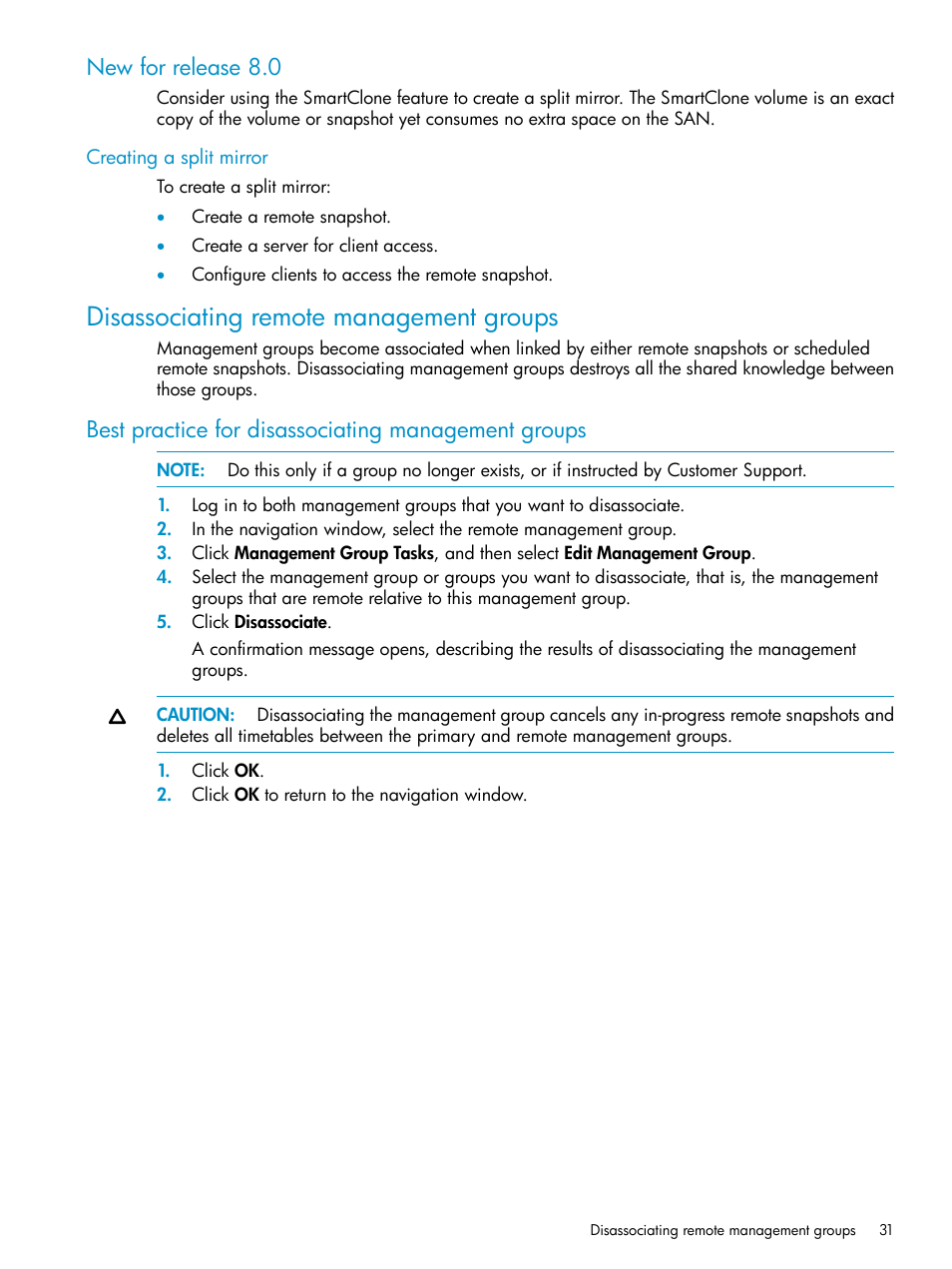 New for release 8.0, Creating a split mirror, Disassociating remote management groups | Best practice for disassociating management groups | HP LeftHand P4000 Virtual SAN Appliance Software User Manual | Page 31 / 57