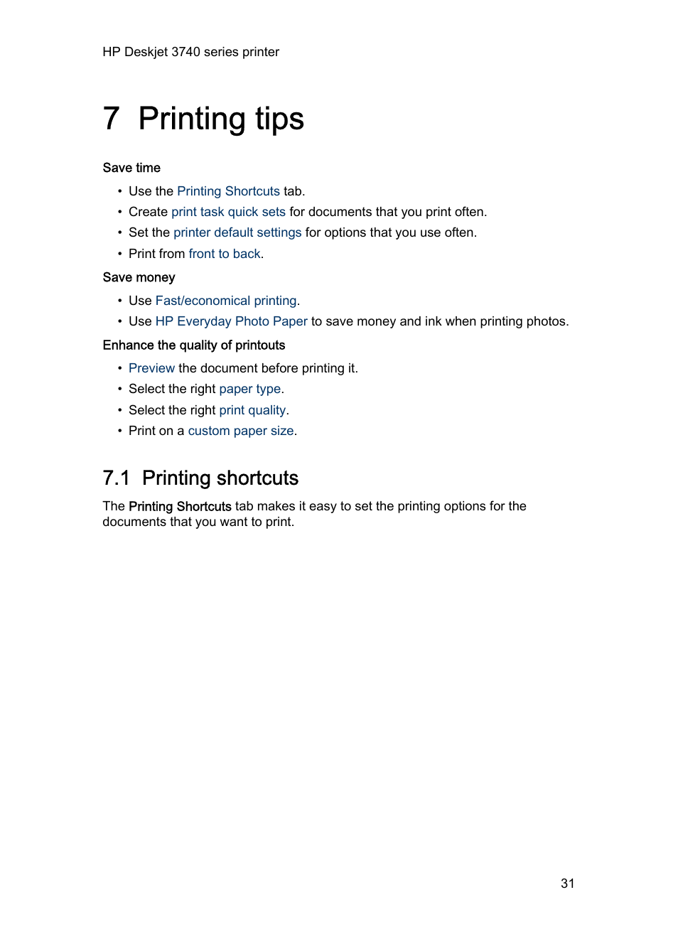 7 printing tips, 1 printing shortcuts, Printing tips | These | HP Deskjet 3745 Color Inkjet Printer User Manual | Page 31 / 73