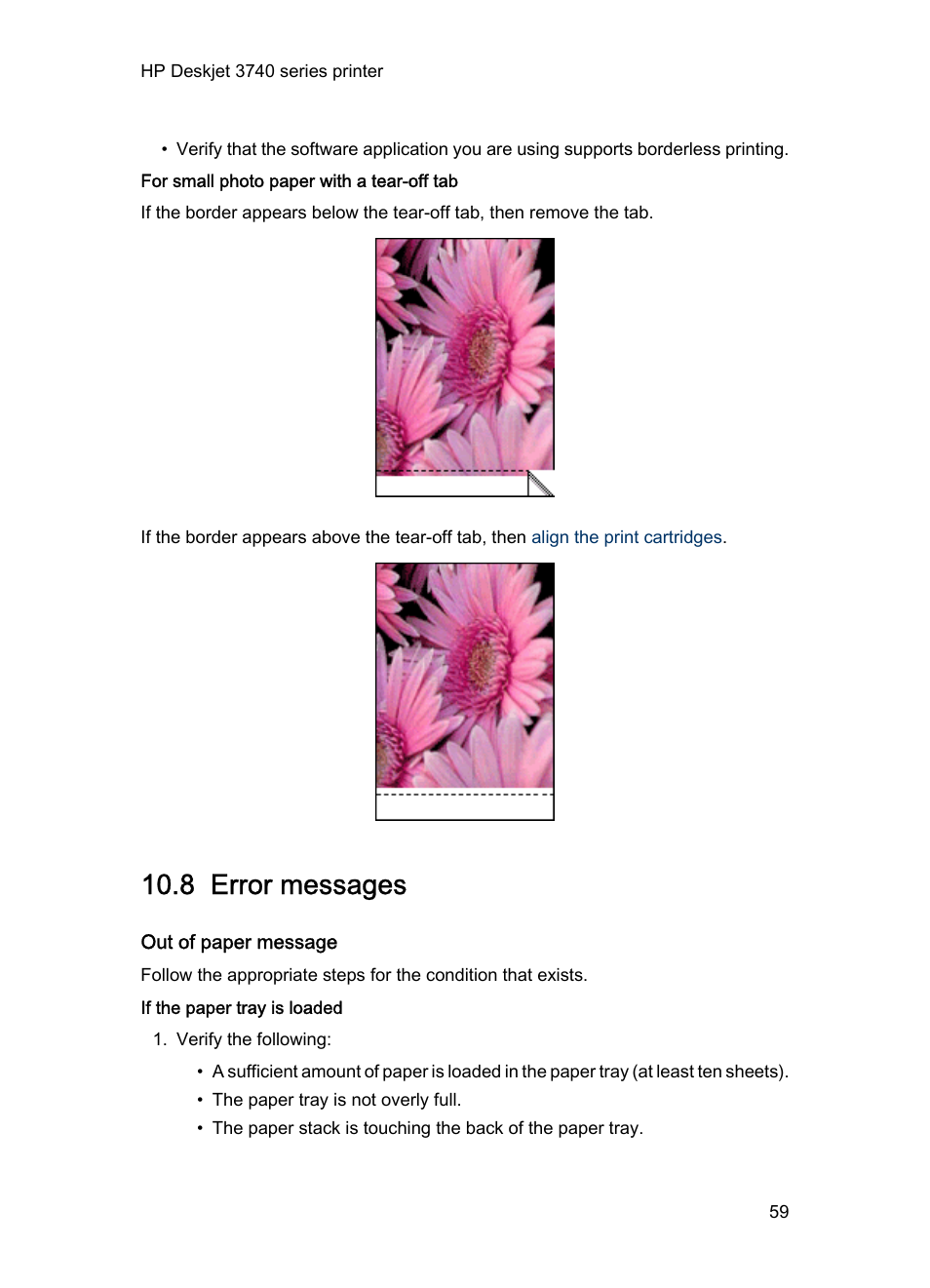 For small photo paper with a tear-off tab, 8 error messages, Out of paper message | If the paper tray is loaded, Error messages, If an out of paper message appears, see the | HP Deskjet 3745 Color Inkjet Printer User Manual | Page 59 / 73