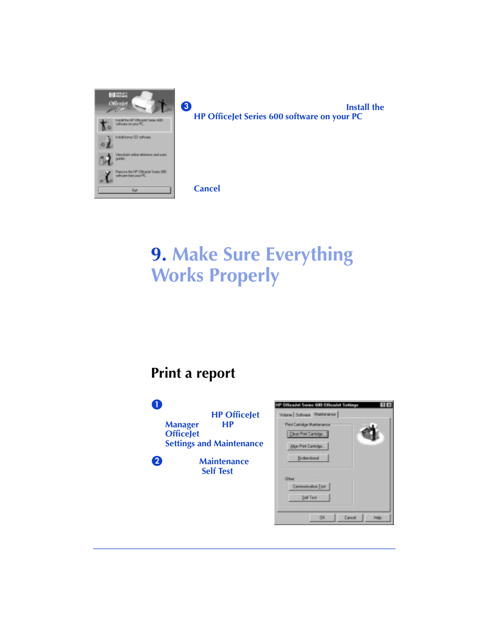 Make sure everything works properly, Print a report | HP Officejet 600 All-in-One Printer User Manual | Page 32 / 140