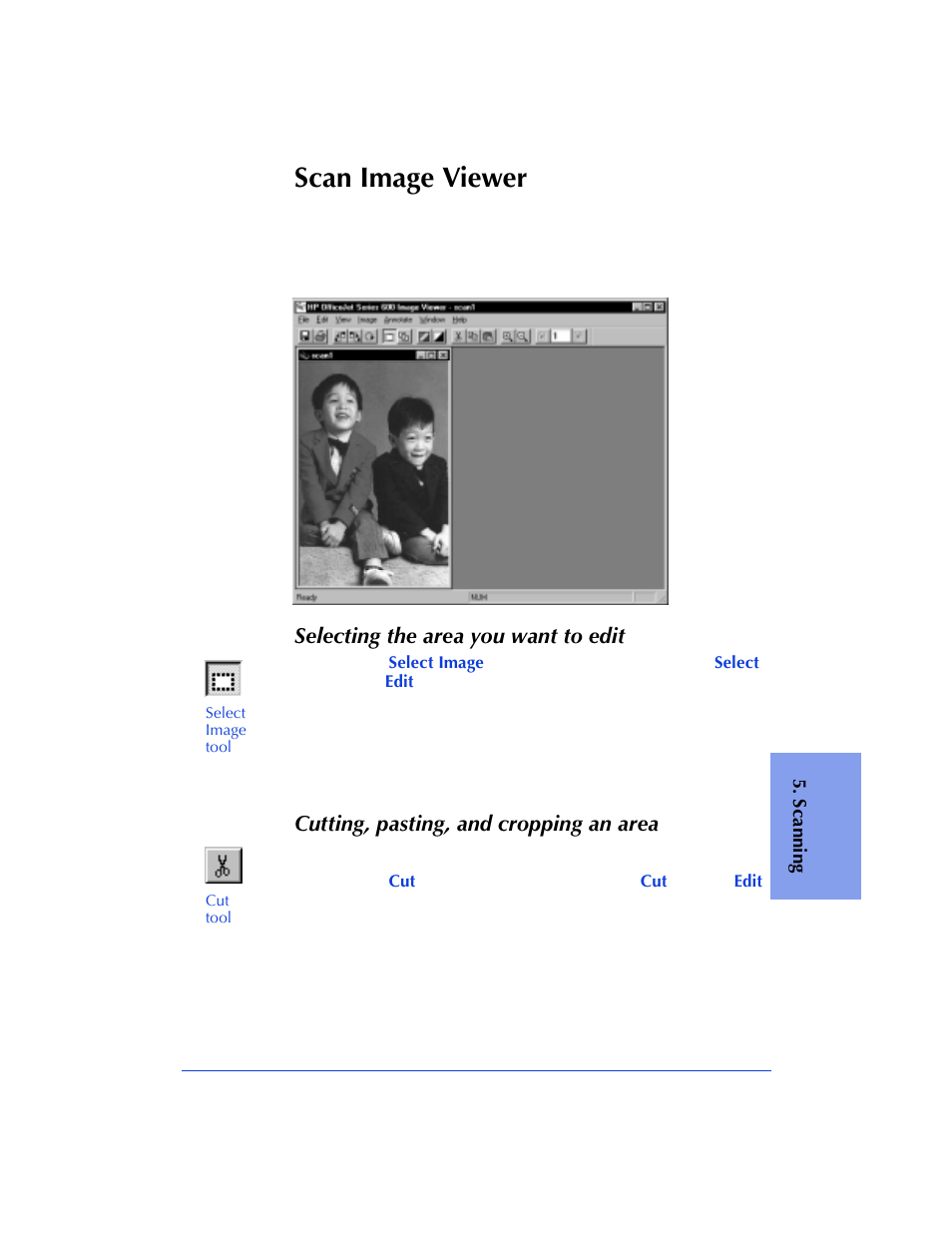 Scan image viewer, Selecting the area you want to edit, Cutting, pasting, and cropping an area | HP Officejet 600 All-in-One Printer User Manual | Page 85 / 140