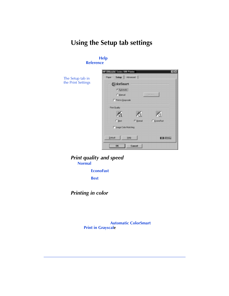 Using the setup tab settings, Print quality and speed, Printing in color | HP Officejet 600 All-in-One Printer User Manual | Page 96 / 140