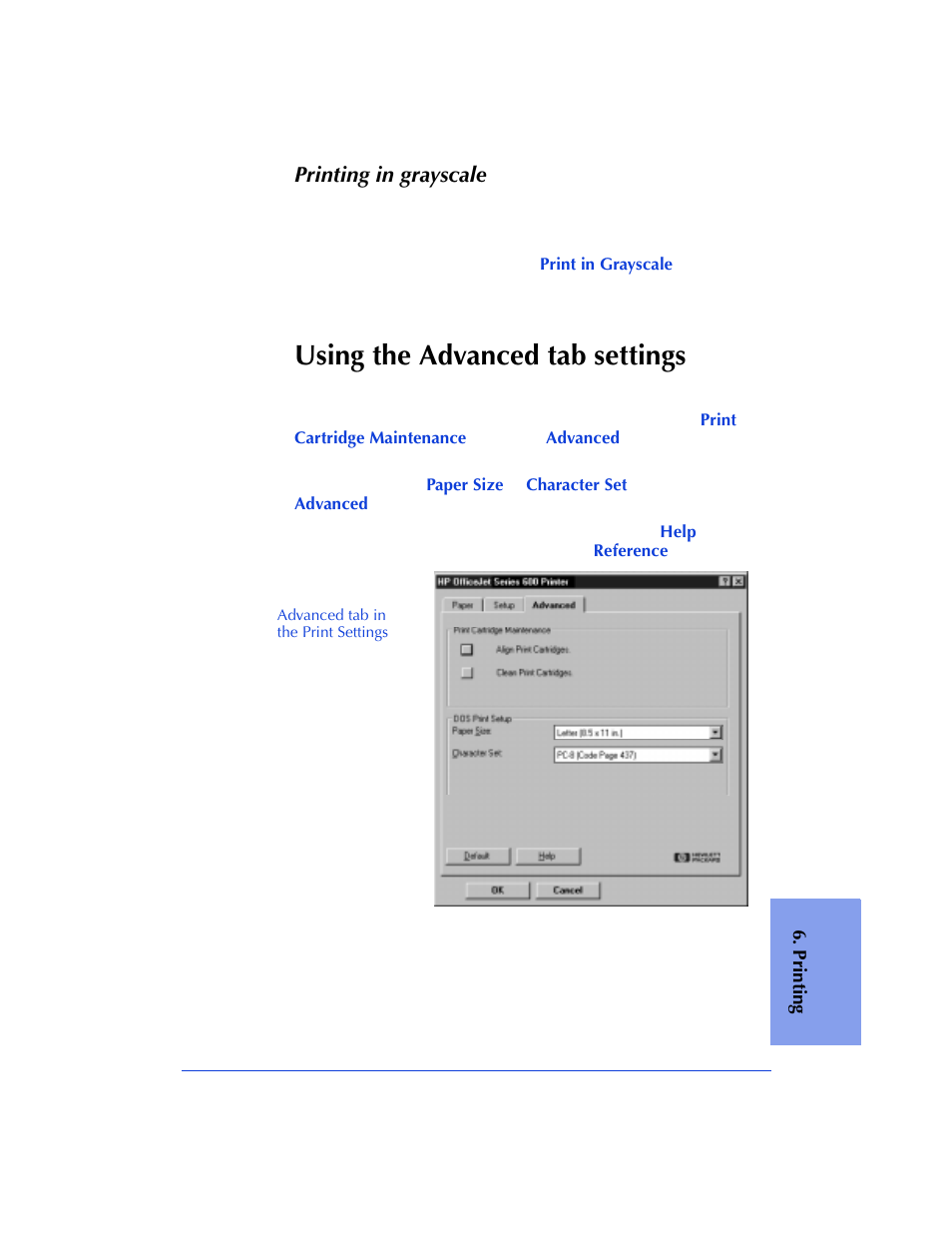 Using the advanced tab settings, Printing in grayscale | HP Officejet 600 All-in-One Printer User Manual | Page 97 / 140