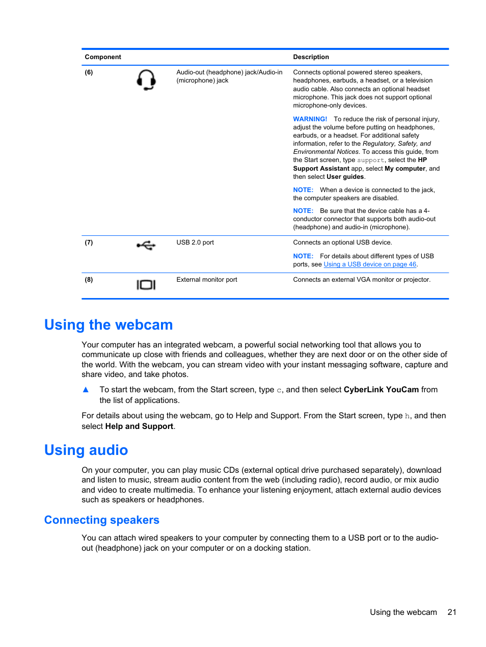 Using the webcam, Using audio, Connecting speakers | Using the webcam using audio | HP Pavilion TouchSmart 11z-e000 CTO Notebook PC User Manual | Page 31 / 87