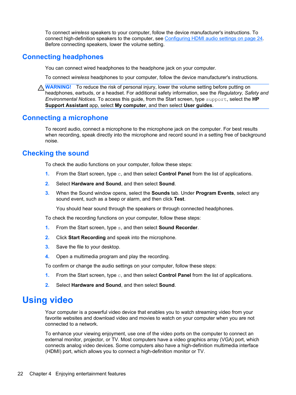 Connecting headphones, Connecting a microphone, Checking the sound | Using video | HP Pavilion TouchSmart 11z-e000 CTO Notebook PC User Manual | Page 32 / 87