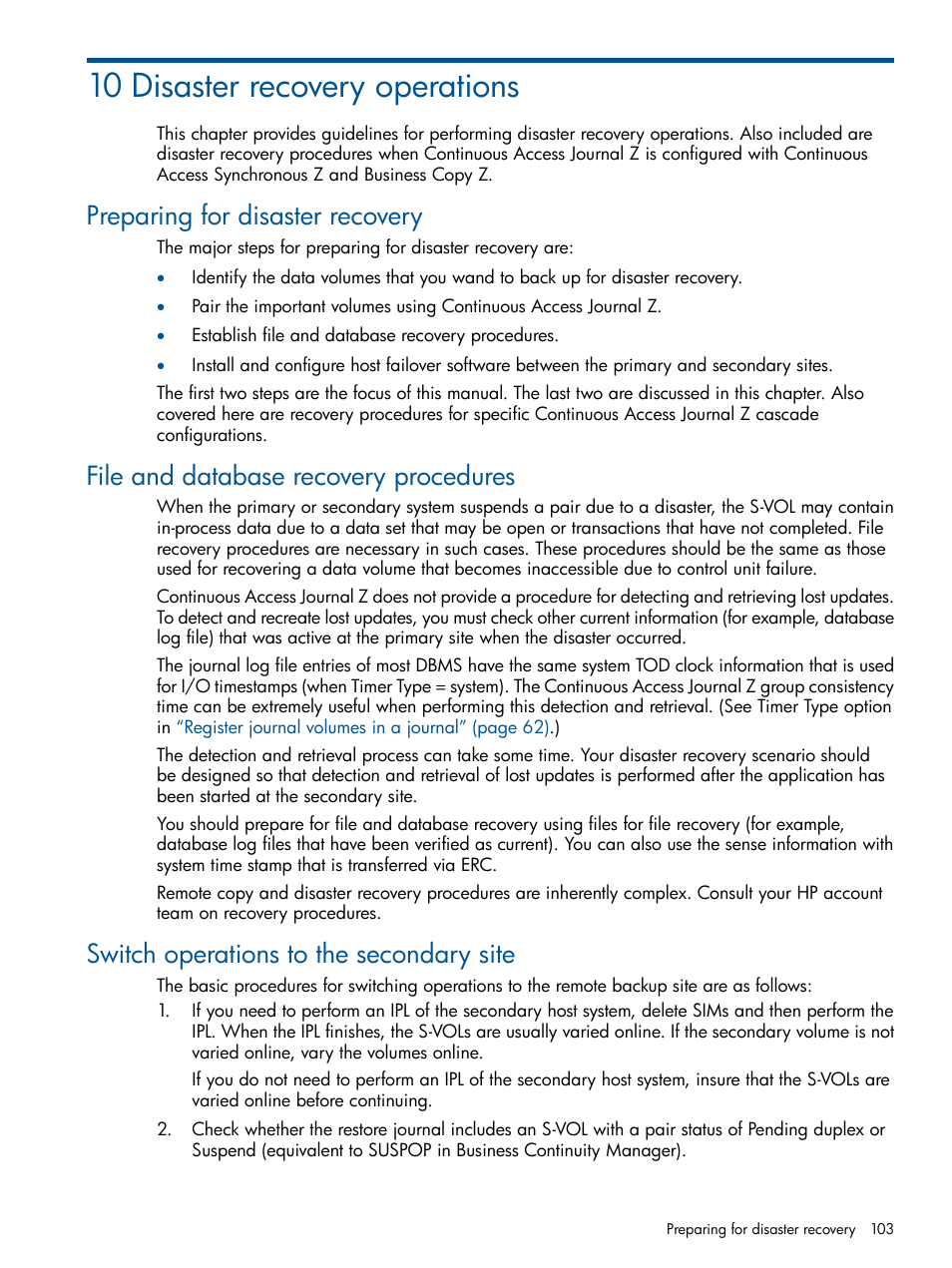 10 disaster recovery operations, Preparing for disaster recovery, File and database recovery procedures | Switch operations to the secondary site | HP XP P9500 Storage User Manual | Page 103 / 193
