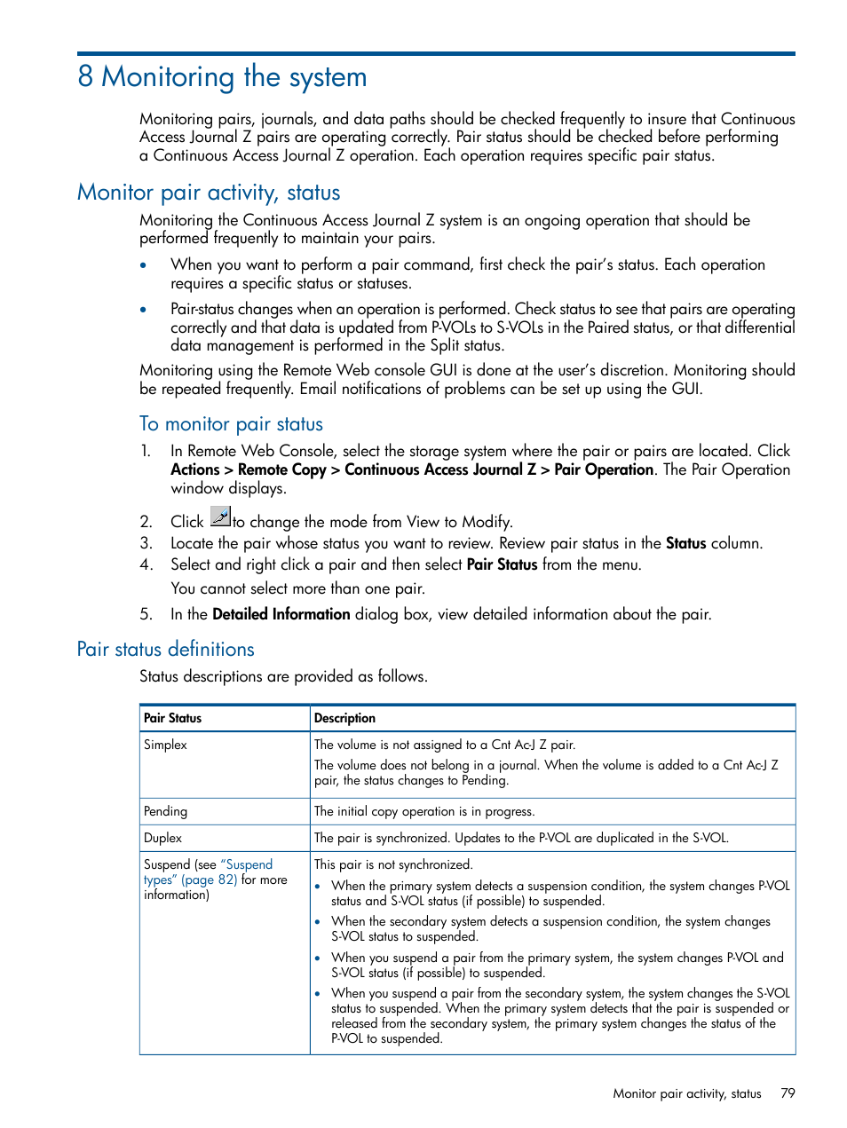 8 monitoring the system, Monitor pair activity, status, Pair status definitions | Monitor pair | HP XP P9500 Storage User Manual | Page 79 / 193
