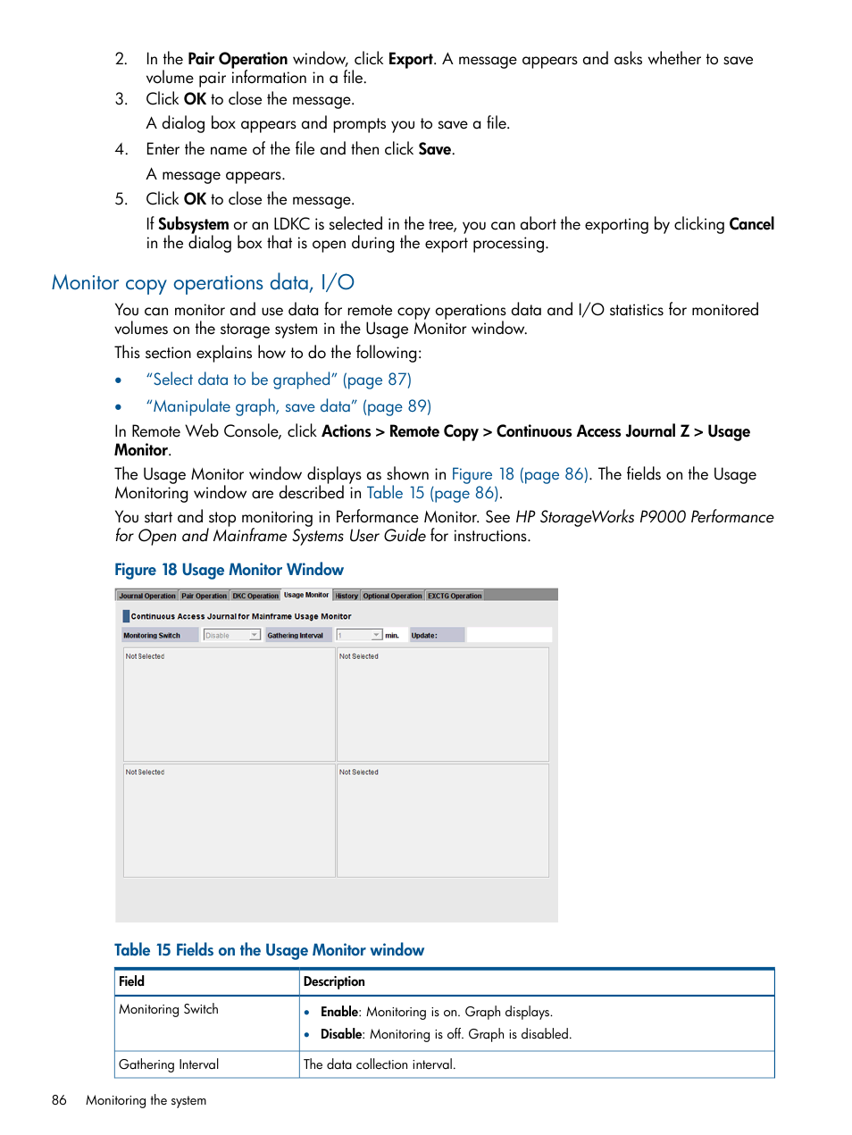 Monitor copy operations data, i/o | HP XP P9500 Storage User Manual | Page 86 / 193