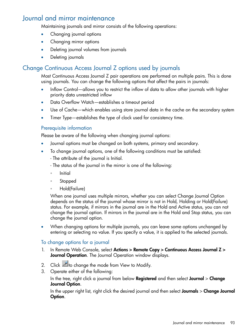 Journal and mirror maintenance | HP XP P9500 Storage User Manual | Page 93 / 193