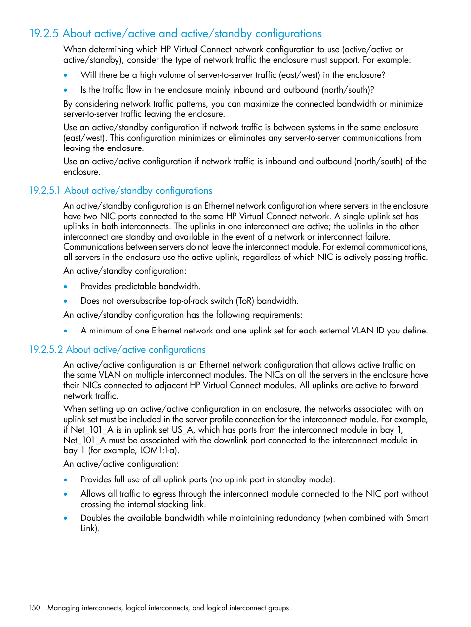 1 about active/standby configurations, 2 about active/active configurations, About active/active and active/standby | Active/active configuration, Active/standby configuration, Active/standby or active/active, Configuration | HP OneView User Manual | Page 150 / 344
